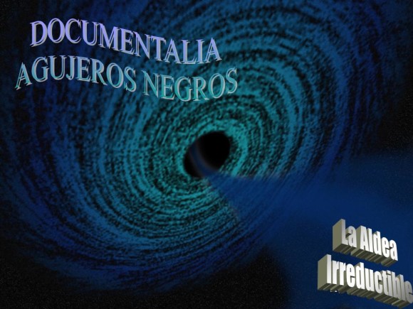 Documentalia: Agujeros negros supermasivos