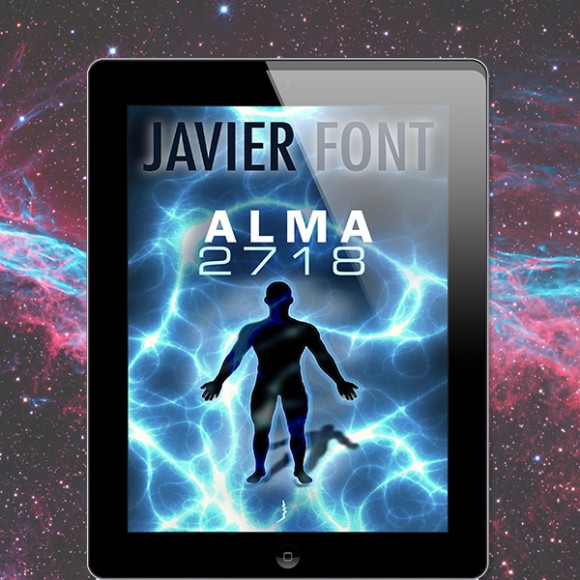 Alma 2.718, una novela de Javier Font
